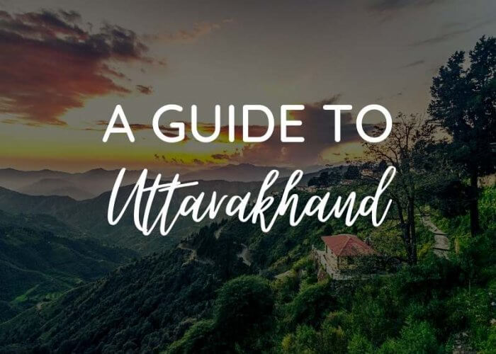 Uttarakhand Guide